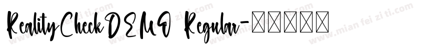 RealityCheckDEMO Regular字体转换
